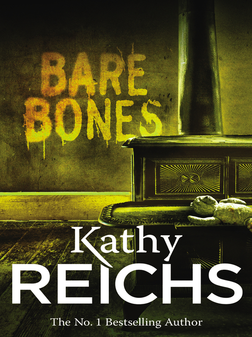 Title details for Bare Bones by Kathy Reichs - Wait list